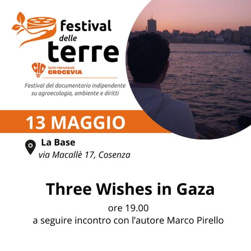 Festival delle terre - Three wishes in Gaza