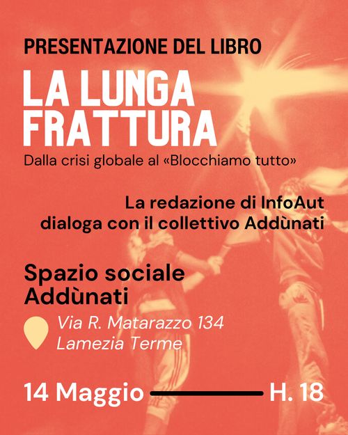 Presentazione del libro "la lunga frattura. Dalla crisi globale al blocchiamo tutto" a Lamezia