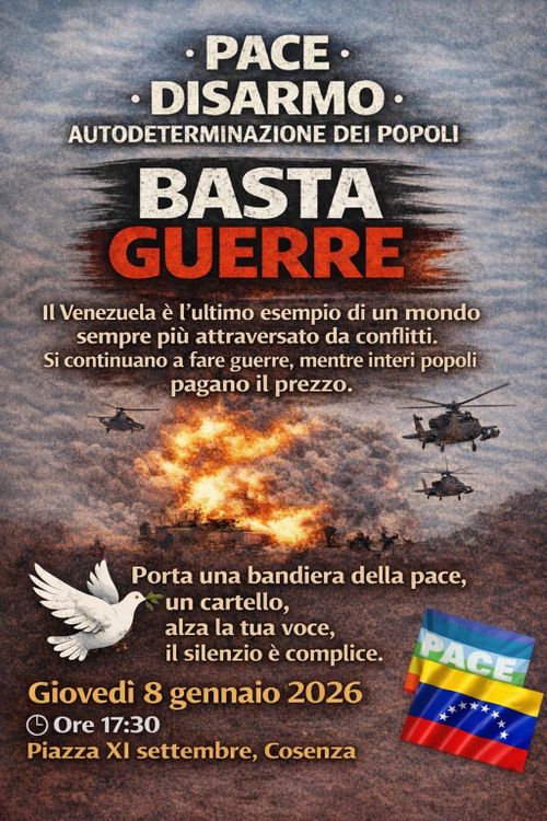 BASTA GUERRE - Presidio in solidarietà al Venezuela - PACE, DISARMO E AUTODETERMINAZIONE DEI POPOLI
