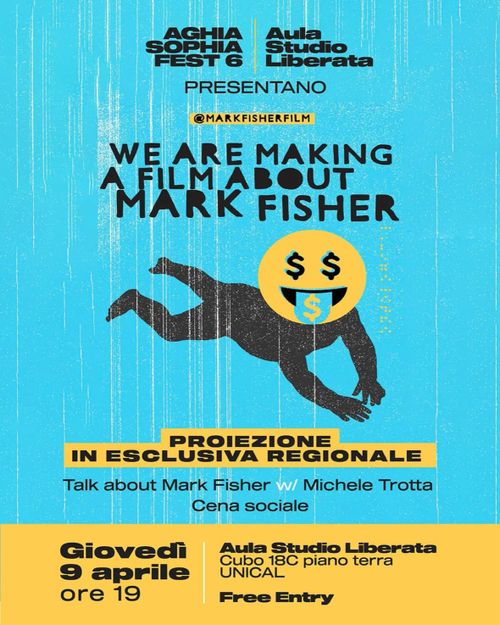 We are making a film about Mark Fisher