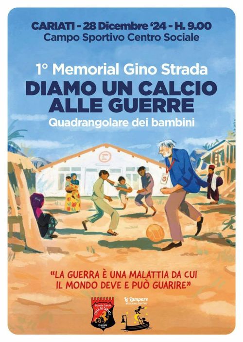 1° MEMORIAL GINO STRADA - "Diamo un calcio alle guerre"