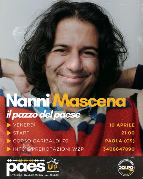 PAESUP - Nanni Mascena "Il pazzo del paese" (Stand Up Comedy)