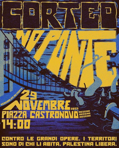 CORTEO NO PONTEMESSINA - Contro il ponte, l’economia di guerra e il genocidio