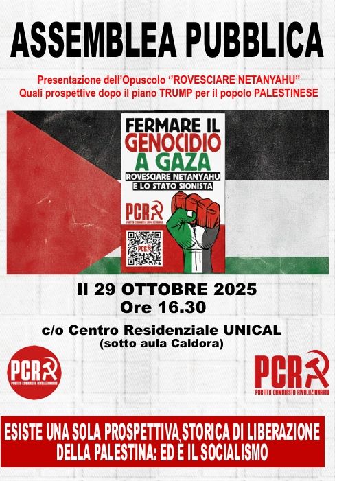 ASSEMBLEA PUBBLICA SULLA PALESTINA "QUALI PROSPETTIVE DOPO IL PIANO TRUMP PER IL POPOLO PALESTINESE" ORGAZZATA DAL PARTITO COMUNISTA RIVOLUZIONARIO (PCR)